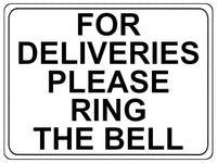 1331 FOR DELIVERIES PLEASE RING THE BELL Metal Aluminium Plaque Sign Door House Office