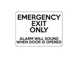 1666 EMERGENCY EXIT ONLY ALARM WILL SOUND Metal Aluminium Plaque Sign Door