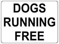 1339 DOGS RUNNING FREE Safety Metal Aluminium Plaque Sign Door Gate Garden House