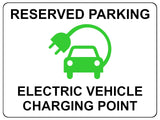 1611 RESERVED PARKING ELECTRIC VEHICLE CHARGING POINT Metal Aluminium Plaque Sign