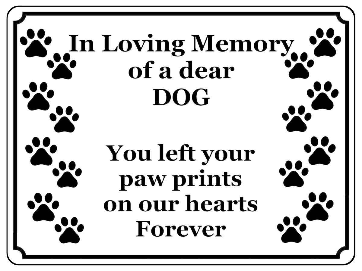 1417 In Loving Memory of a dear DOG Memorial Remembering Metal Aluminium Plaque Sign