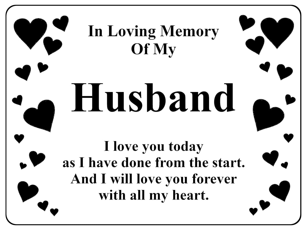1398 In Loving Memory Of My Husband Memorial Funeral Metal Aluminium Plaque Sign