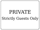 1434 PRIVATE Strictly Guests Only Metal Aluminium Plaque Sign Hotel Door Wall