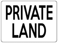 1694 PRIVATE LAND Metal Aluminium Plaque Sign Door Gate Fence