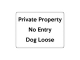 1703 Private Property No Entry Dog Loose Gate Door Metal Aluminium Plaque Sign