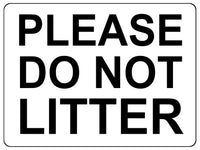 1478 PLEASE DO NOT LITTER Metal Aluminium Plaque Sige House Office Dump Rubbish