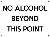 1578 NO ALCOHOL BEYOND THIS POINT Metal Aluminium Plaque Sign Restaurant Pub Bar