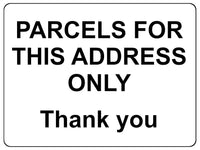 1350 PARCELS FOR THIS ADDRESS ONLY Metal Aluminium Plaque Sign Door House Gate