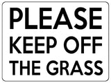 1523 PLEASE KEEP OFF THE GRASS Metal Aluminium Plaque Sign Door House Garden