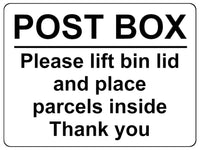 1420 POST BOX Please lift bin lid and place parcels inside Metal Aluminium Plaque Sign