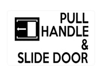 P004 PULL HANDLE & SLIDE DOOR Left Plastic PVC Plaque Sign Card