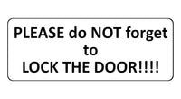 1388 PLEASE do NOT forget to LOCK THE DOOR Metal Aluminium Plaque Sign House