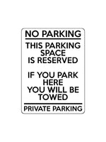 1688 NO PARKING THIS PARKING SPACE IS RESERVED PRIVATE Metal Aluminium Plaque Sign