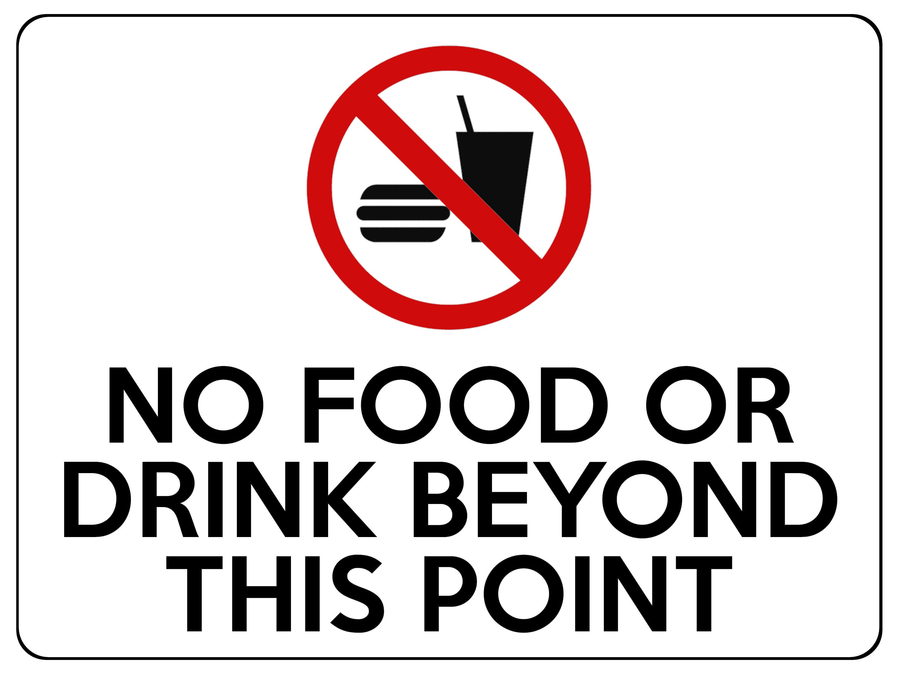 1701 NO FOOD OR DRINK BEYOND THIS POINT Metal Aluminium Plaque Sign
