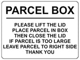 1741 PARCEL BOX PLEASE LIFT THE LID Right Door Gate Metal Aluminium Plaque Sign