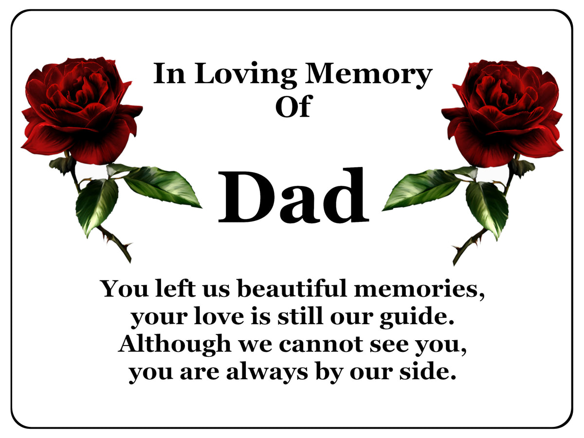 1406 In Loving Memory Of Dad Memorial Funeral Metal Aluminium Plaque Sign