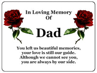 1406 In Loving Memory Of Dad Memorial Funeral Metal Aluminium Plaque Sign