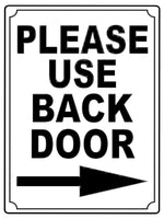 587 PLEASE USE BACK DOOR DIRECTION ARROW RIGHT Metal Aluminium Plaque Sign House Office Pub Shop