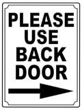 587 PLEASE USE BACK DOOR DIRECTION ARROW RIGHT Metal Aluminium Plaque Sign House Office Pub Shop