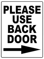 586 PLEASE USE BACK DOOR DIRECTION ARROW RIGHT Metal Aluminium Plaque Sign House Office Pub Shop