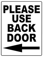 588 PLEASE USE BACK DOOR DIRECTION ARROW LEFT Metal Aluminium Plaque Sign House Office Pub Shop