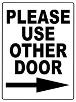 617 PLEASE USE OTHER DOOR DIRECTION ARROW RIGHT Metal Aluminium Plaque Sign House Office Pub Shop