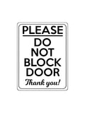 1737 PLEASE DO NOT BLOCK DOOR Thank you! Metal Aluminium Plaque Sign