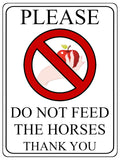 1124 PLEASE DO NOT FEED THE HORSES Pony Metal Aluminium Sign Plaque Stable Door Wall Gate