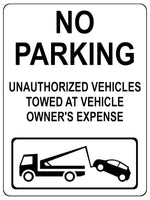 1262 NO PARKING UNAUTHORIZED VEHICLES TOWED Metal Aluminium Plaque Sign Gate House