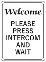 1151 WELCOME PLEASE PRESS INTERCOM AND WAIT Metal Aluminium Plaque Sign Door House Office