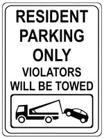 1269 RESIDENT PARKING ONLY VIOLATORS WILL BE TOWED Metal Aluminium Plaque Sign Gate House