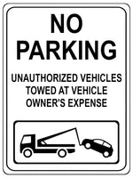 1263 NO PARKING UNAUTHORIZED VEHICLES TOWED Metal Aluminium Plaque Sign Gate House