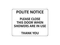 1684 PLEASE CLOSE THE DOOR WHEN SHOWERS ARE IN USE Metal Aluminium Plaque Sign