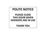 1684 PLEASE CLOSE THE DOOR WHEN SHOWERS ARE IN USE Metal Aluminium Plaque Sign