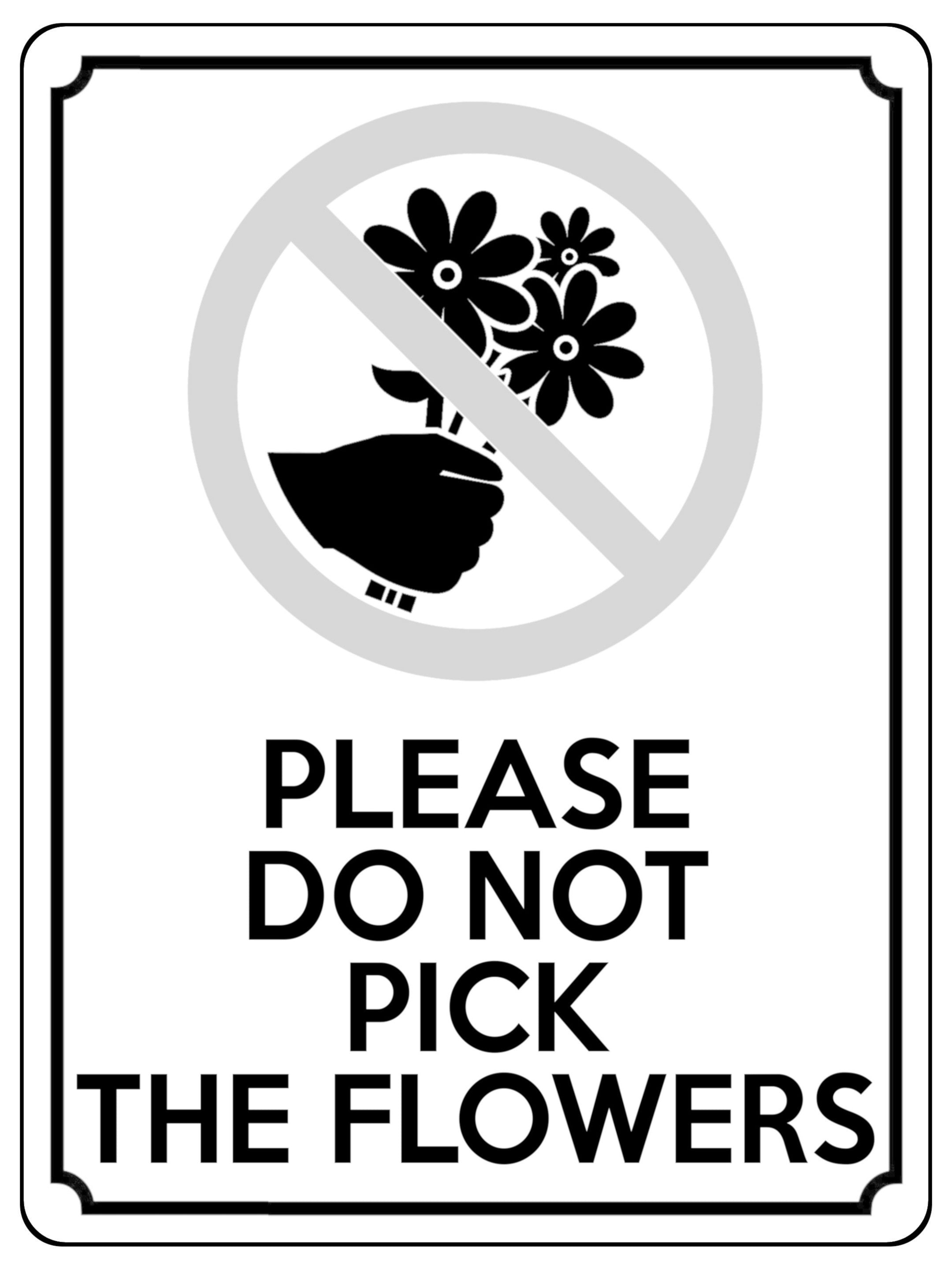 1759 PLEASE DO NOT PICK THE FLOWERS Garden Metal Aluminium Plaque Sign