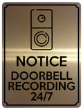 1879 NOTICE DOORBELL RECORDING 24/7 Door Gate Metal Aluminium Plaque Sign