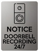 1878 NOTICE DOORBELL RECORDING 24/7 Door Gate Metal Aluminium Plaque Sign