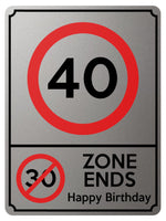 1886 40 MPH 30 ZONE ENDS Happy Birthday Funny Metal Aluminium Plaque Sign