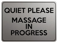 1834 QUIET PLEASE MASSAGE IN PROGRESS Door Metal Aluminium Plaque Sign