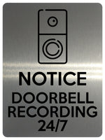 1878 NOTICE DOORBELL RECORDING 24/7 Door Gate Metal Aluminium Plaque Sign