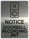 1878 NOTICE DOORBELL RECORDING 24/7 Door Gate Metal Aluminium Plaque Sign