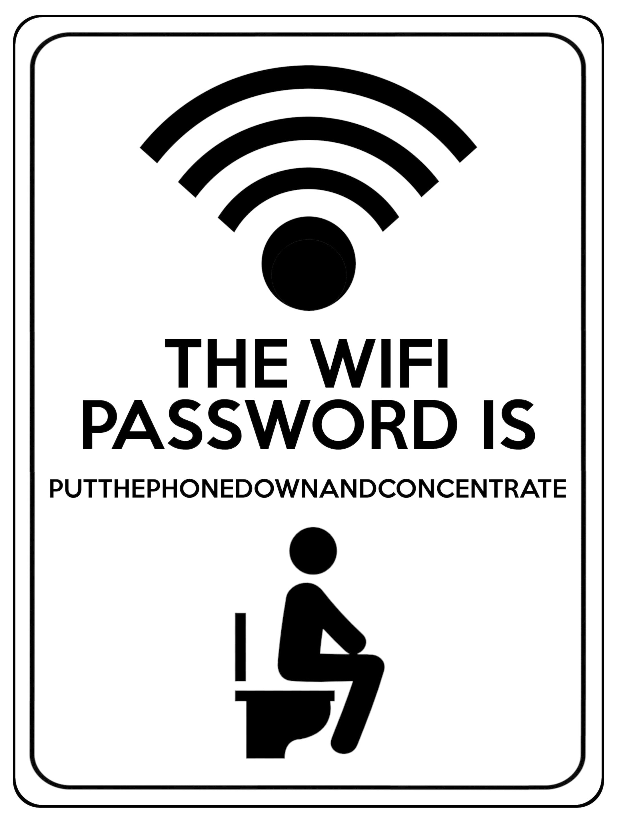 1856 THE WIFI PASSWORD IS  PUTTHEPHONE. Toilet Funny Metal Aluminium Plaque Sign