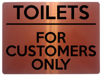 1882 TOILETS FOR CUSTOMERS ONLY Door Metal Aluminium Plaque Sign